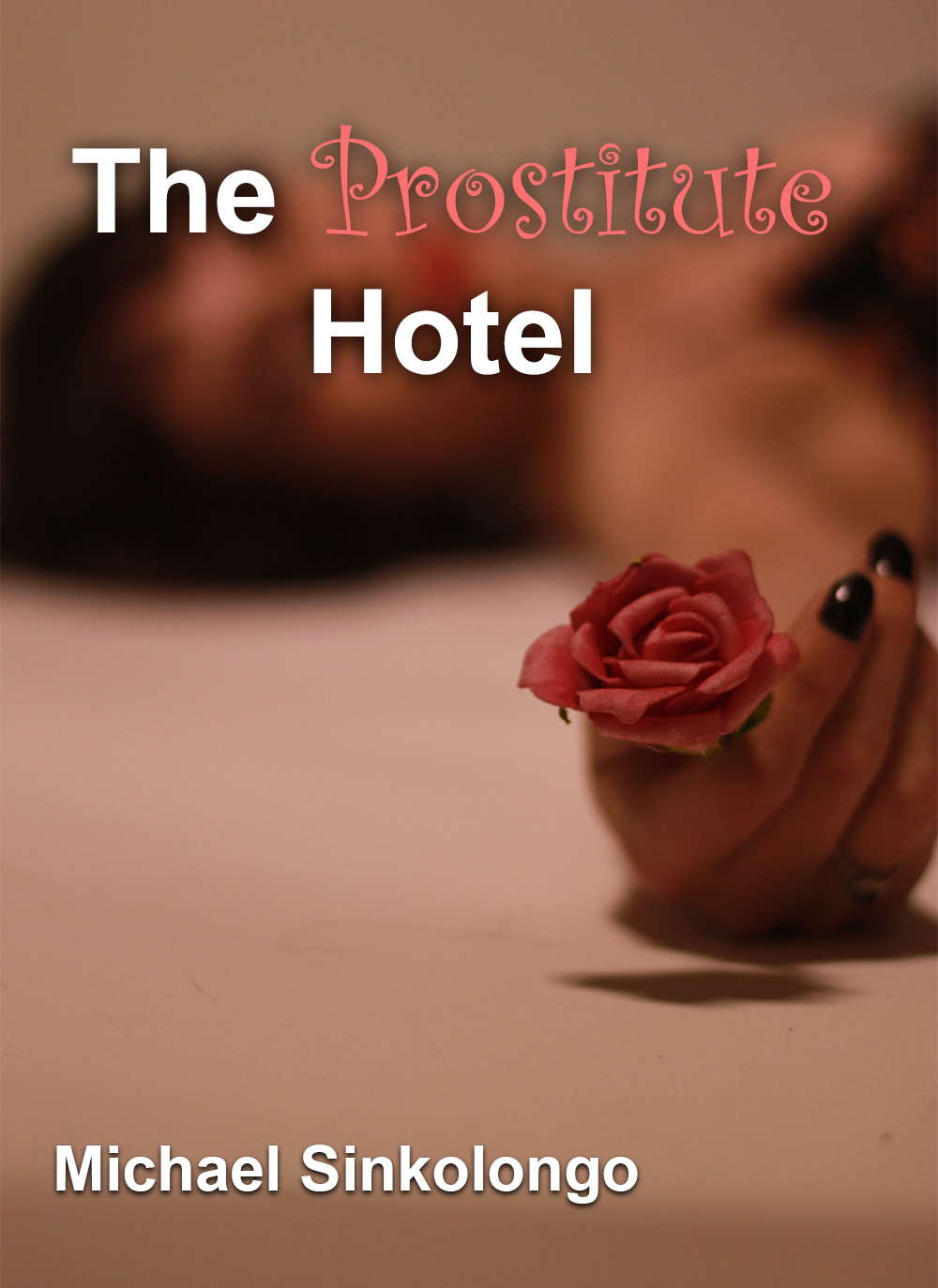 The Prostitute Hotel