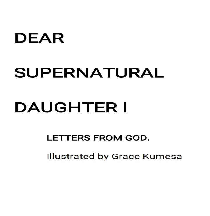 DEAR SUPERNATURAL DAUGHTER 