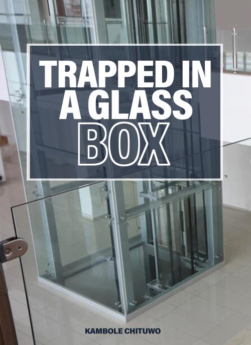 Trapped in a glass box