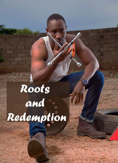 Roots and Redemption