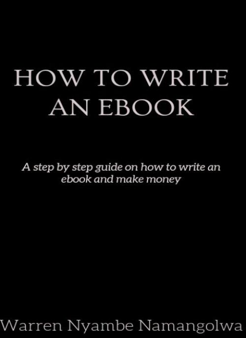 HOW TO WRITE AN EBOOK AND MAKE MONEY