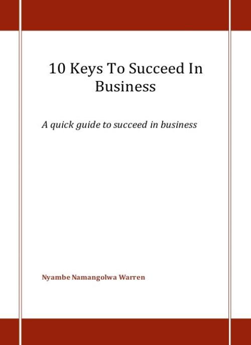 10 KEYS TO SUCCEED IN BUSINESS