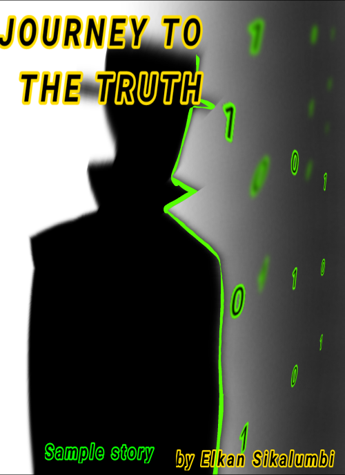 Journey to the Truth:a short story 