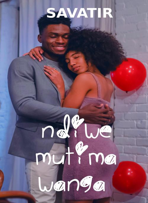 Ndiwe Mutima Wanga