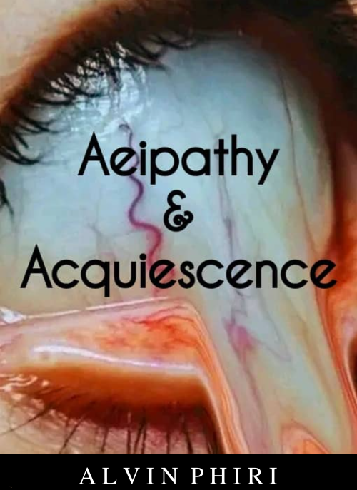 Aeipathy & Acquiescence