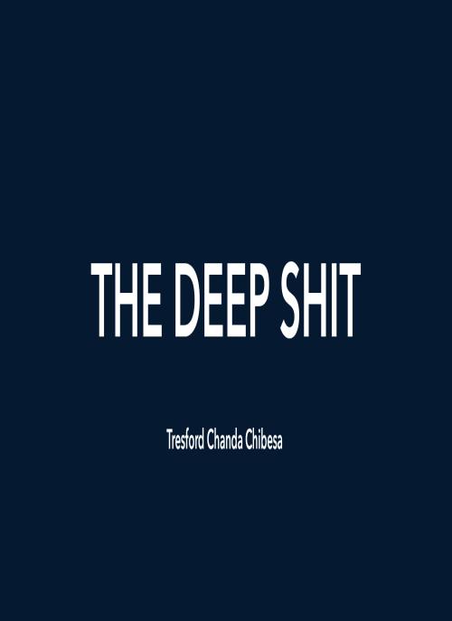 The deep shit 